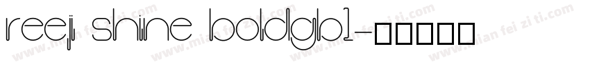 reeji shine boldgb1字体转换